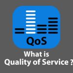 Quality of Service (QoS)