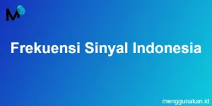 frekuensi_sinyal_indonesia