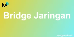 Bridge Jaringan