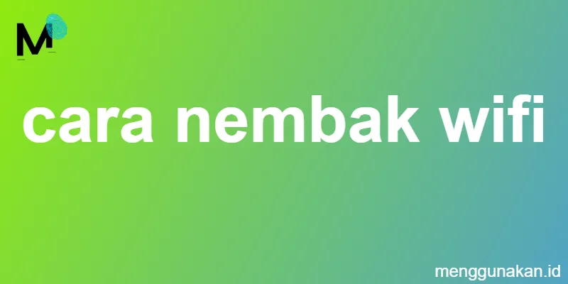 cara nembak wifi