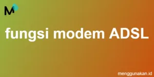 fungsi modem ADSL