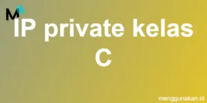 IP private kelas C
