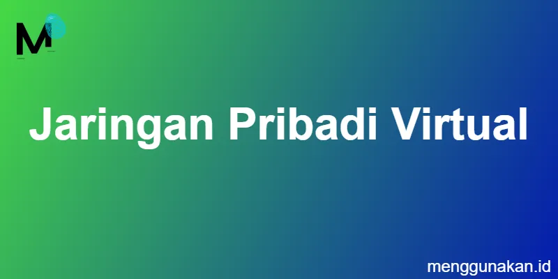 Jaringan Pribadi Virtual