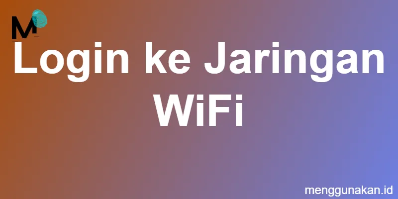 Login ke Jaringan WiFi