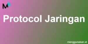 Protocol Jaringan