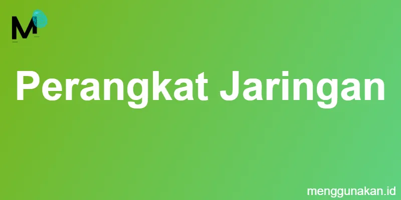 Perangkat Jaringan