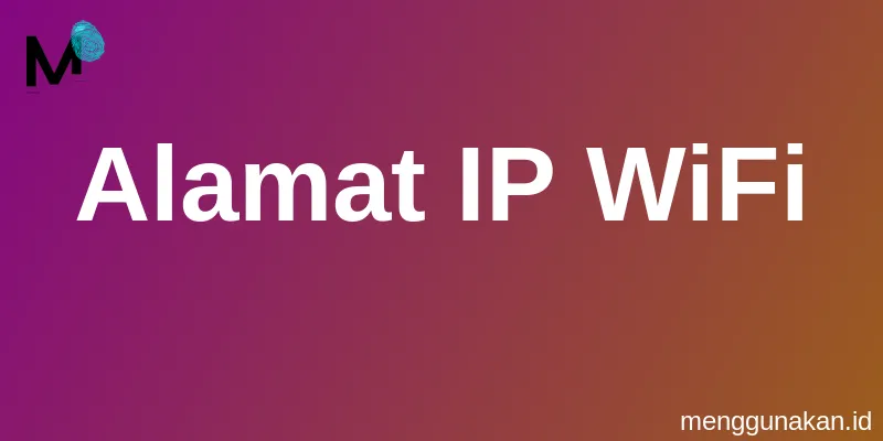 Alamat IP WiFi