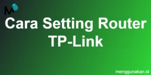 cara setting router TP-Link