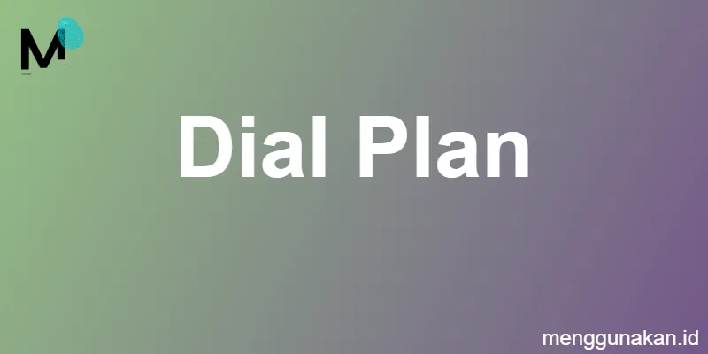 Dial Plan