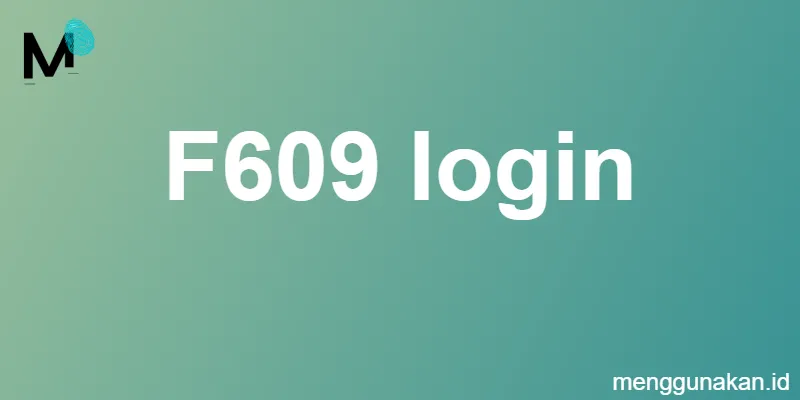 F609 login