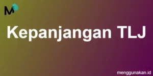 Kepanjangan TLJ