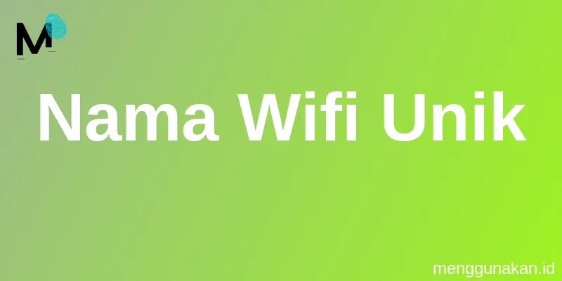 Nama Wifi Unik