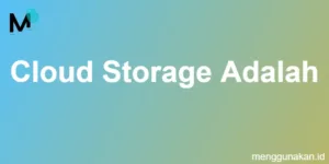 Cloud storage adalah