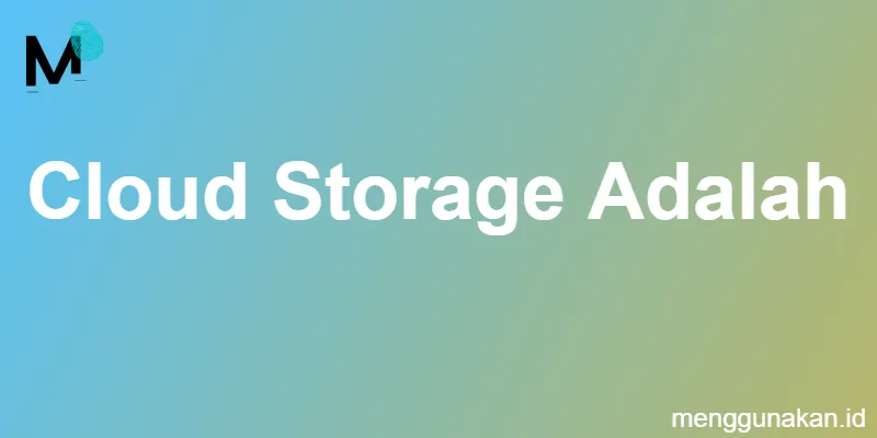 Cloud storage adalah