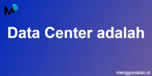 data center adalah