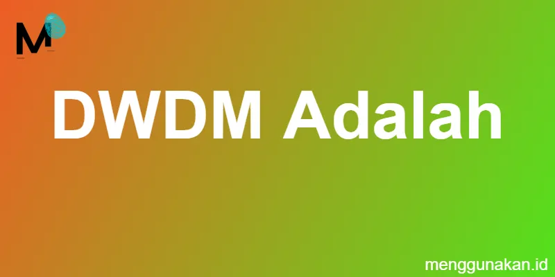 DWDM adalah