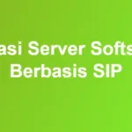 Instalasi Server Softswitch Berbasis SIP