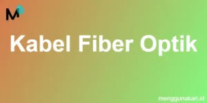 Kabel fiber optik
