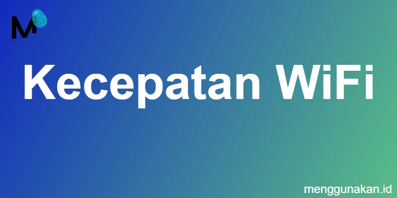 kecepatan WiFi