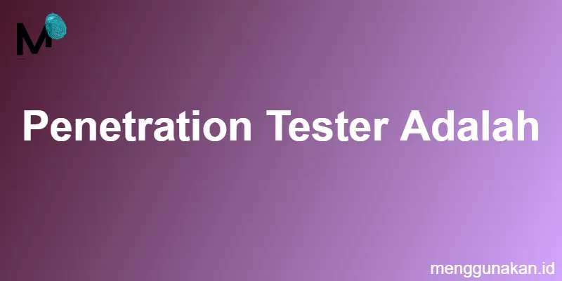 penetration tester adalah