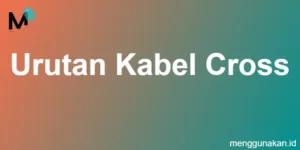 urutan kabel cross