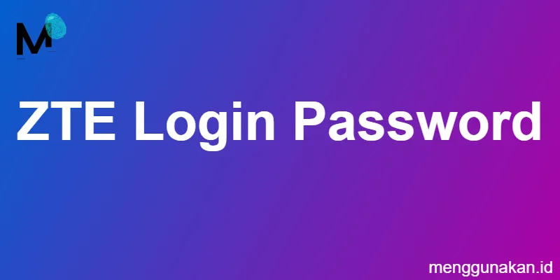 ZTE login password