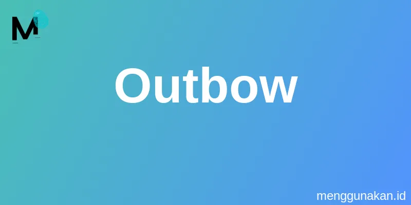 Outbow