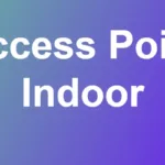 Access Point Indoor