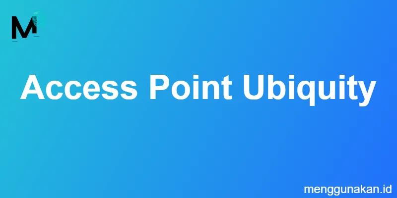 Access Point Ubiquity