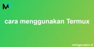 cara menggunakan Termux