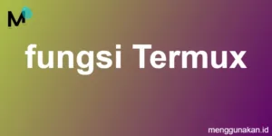 fungsi Termux