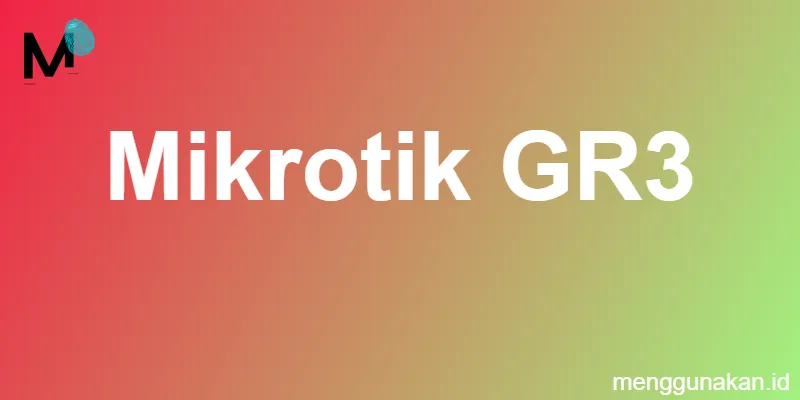 Mikrotik GR3